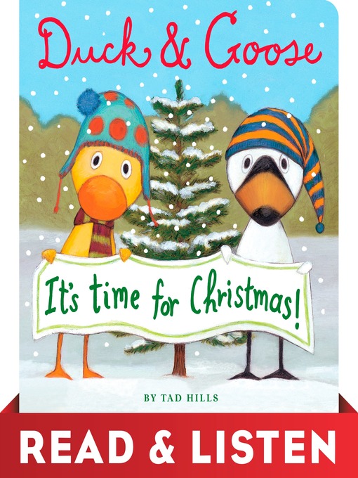 Title details for Duck & Goose, It's Time for Christmas! by Tad Hills - Wait list
